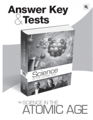 Answer Key & Tests for Science in the Atomic Age